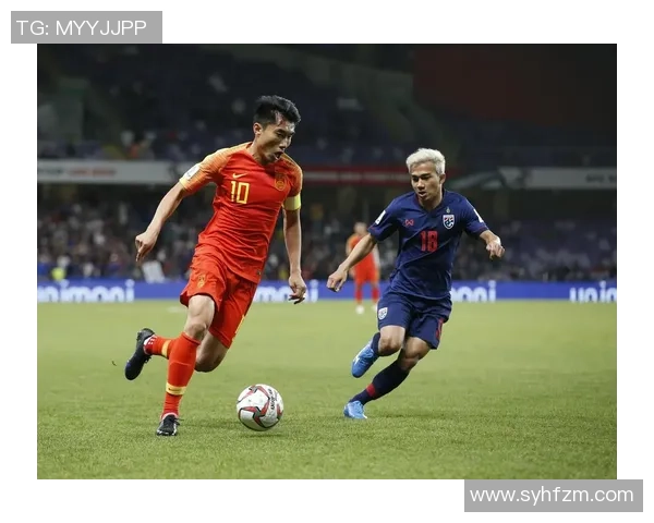 中国对阵泰国足球比赛精彩录像回顾与分析全场亮点尽在其中